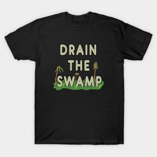 Drain The Swamp T-Shirt